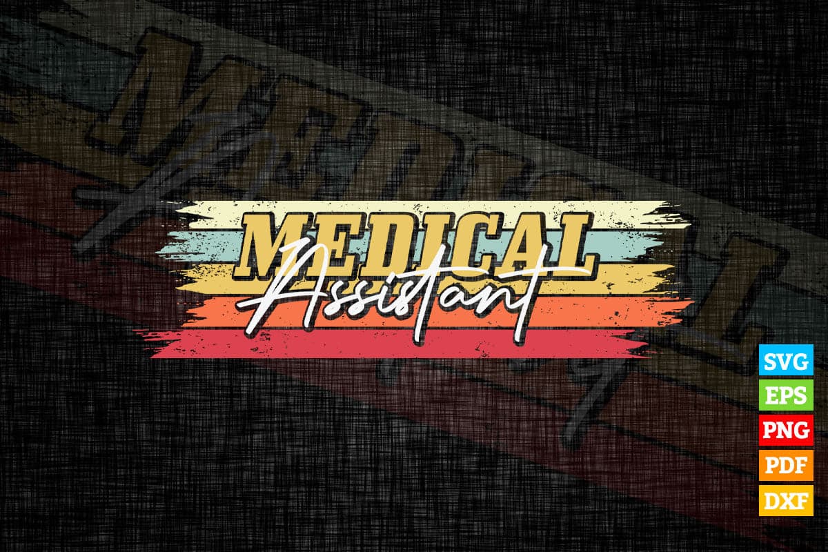Medical Assistant Vintage Vector T shirt Design in Svg Png Cricut Files