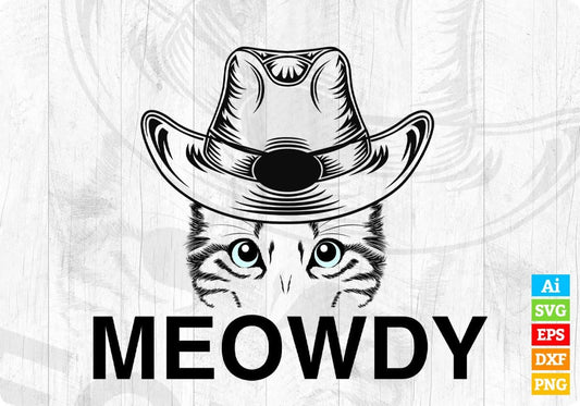 Meowdy Funny Mashup Between Meow and Howdy Cat Meme Editable T-Shirt Design in Ai Svg Cutting Printable Files