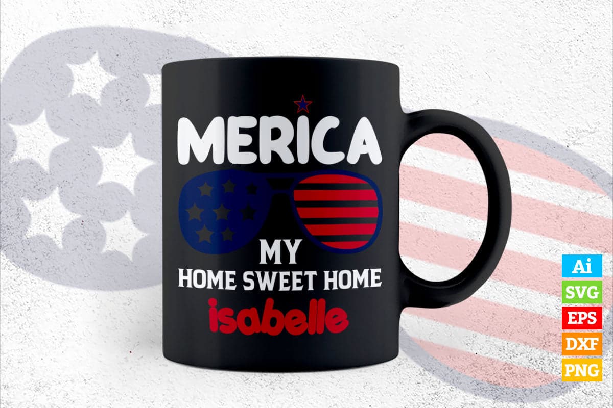 Merica My Home Sweet Home 4th of july gift for proud Americans Patriot Veterans Grandpa Dad Vector T shirt Design in Ai Png Svg Printable Files