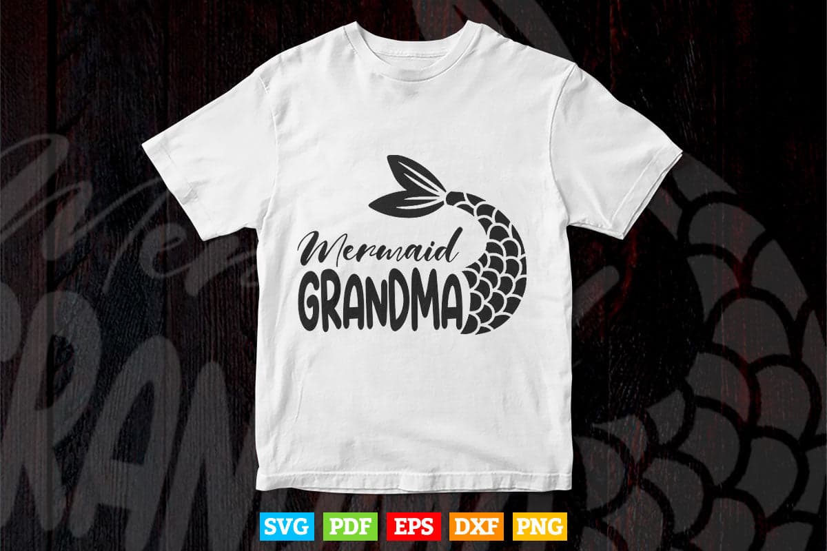 Mermaid Grandma Funny Family Matching Birthday Svg T shirt Design.