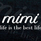 Mimi Life is The Best Life Funny Mother's Day Vector T-shirt Design in Ai Svg Png Cutting Printable Files
