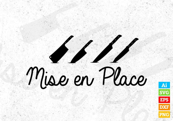 products/mise-en-place-chef-editable-t-shirt-design-in-ai-svg-png-cutting-printable-files-634.jpg
