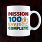 Mission 100 Days Complete School Editable Vector T-shirt Design in Ai Svg Files