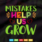 Mistakes Help Us Grow Growth Mindset Teacher Svg Png Cut Files.
