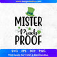 Mister Pinch Proof St Patrick's Day T shirt Design In Svg Png Cutting Printable Files