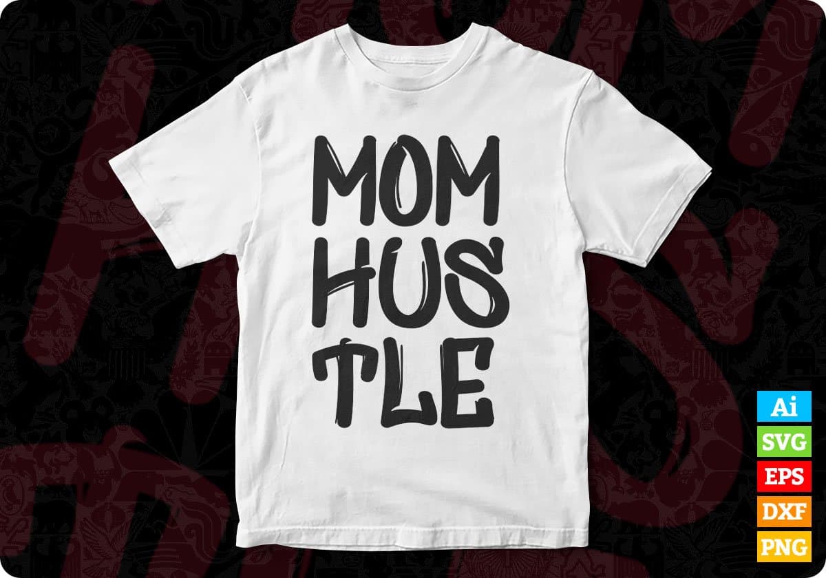 Mom Hus TLE Mother's Day T shirt Design In Png Svg Cutting Printable Files