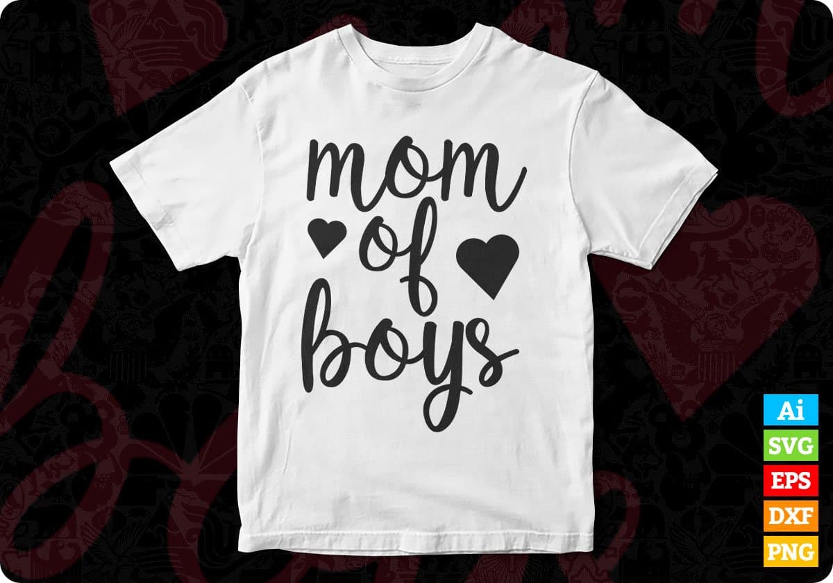 Mom Of Boys Mother's Day T shirt Design In Png Svg Cutting Printable Files