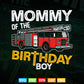 Mommy Of The Birthday Boy Fire Truck Firefighter Party Mom Svg Digital Files.