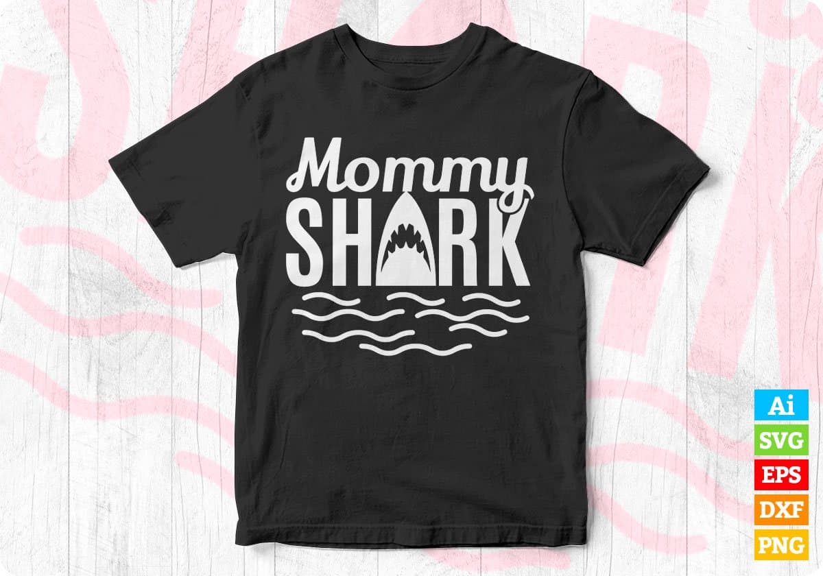 Mommy Shark T shirt Design In Svg Png Cutting Printable Files