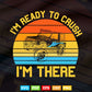 Monster Truck I'm Ready to Crush In Svg T shirt Design.