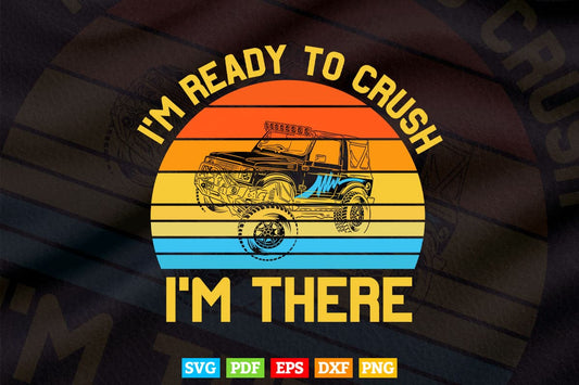 Monster Truck I'm Ready to Crush In Svg T shirt Design.