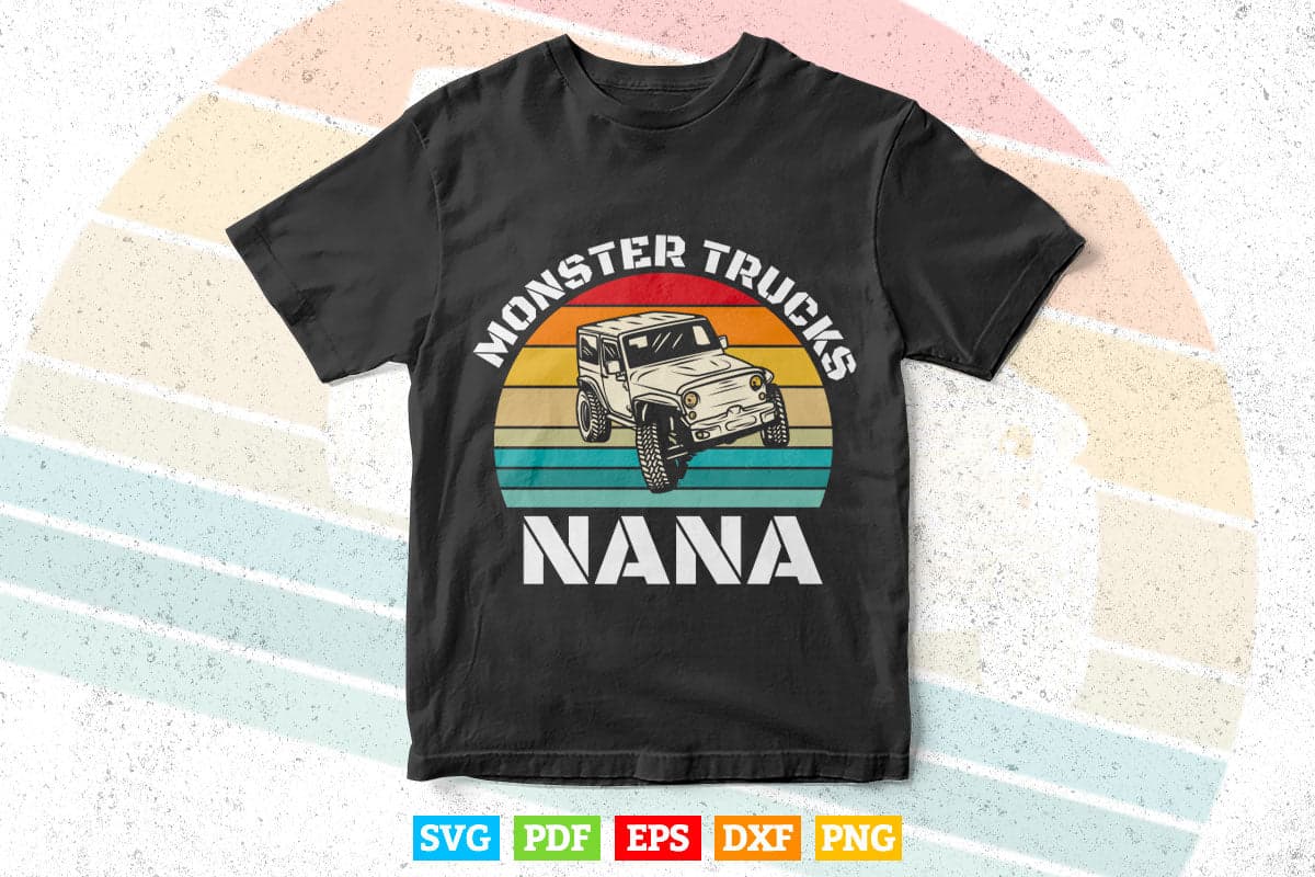 Monster Truck Nana Vintage Retro In Svg Png Files.