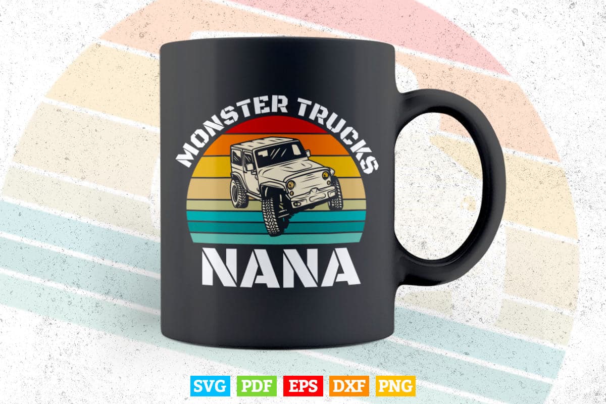 Monster Truck Nana Vintage Retro In Svg Png Files.