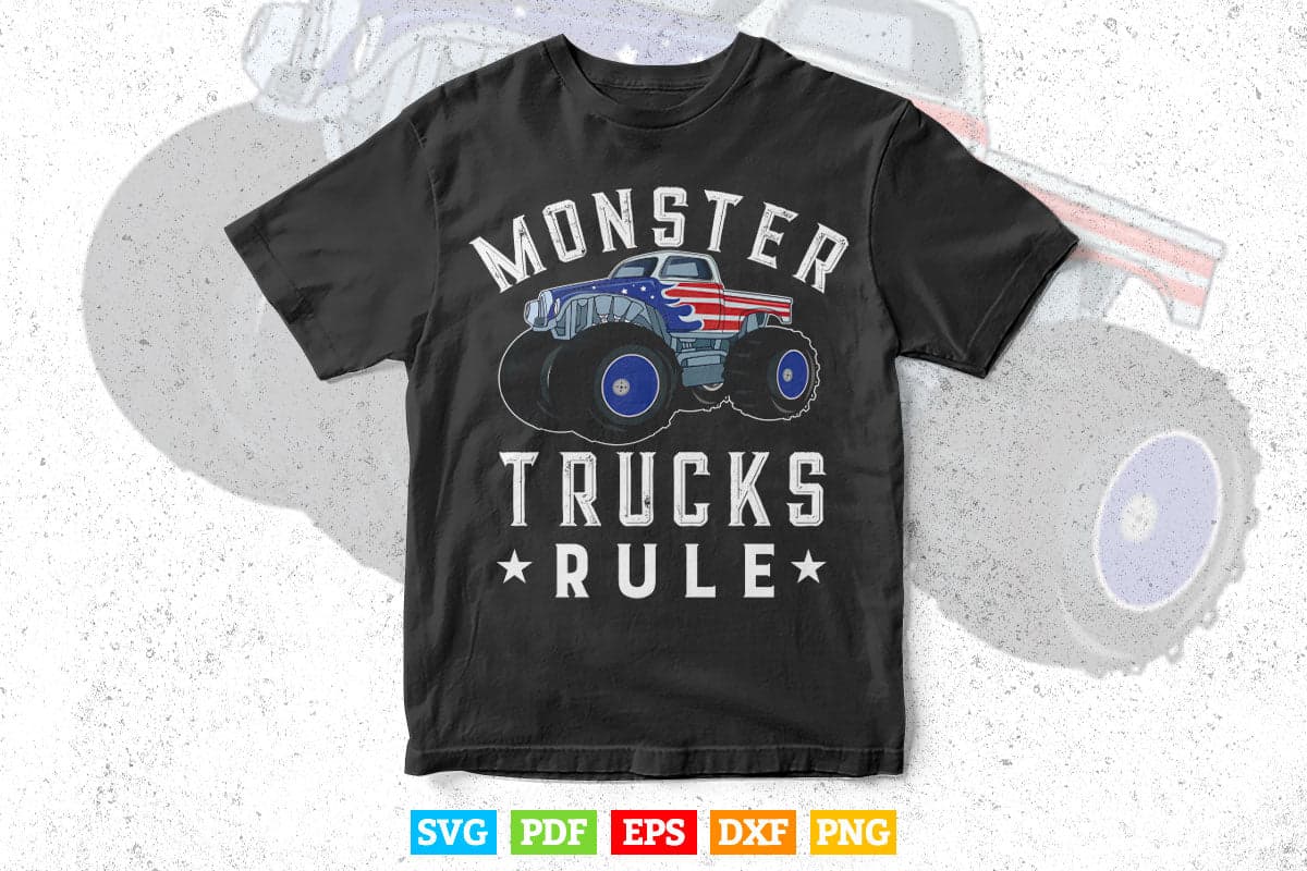 Monster Trucks Rule American Trucker Life In Svg Png Files.