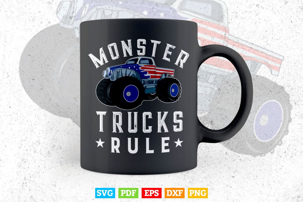 Monster Trucks Rule American Trucker Life In Svg Png Files.