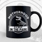 Motherhood is A Walk in The Park Funny Mother's Day Dinosaur Vector T-shirt Design in Ai Svg Png Cutting Printable Files