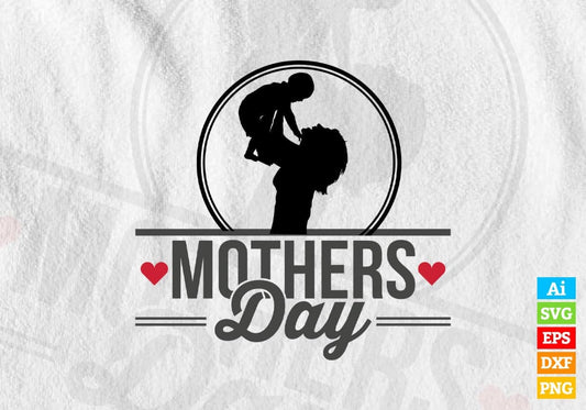 Mothers Day Vector T-shirt Design in Ai Svg Png Files