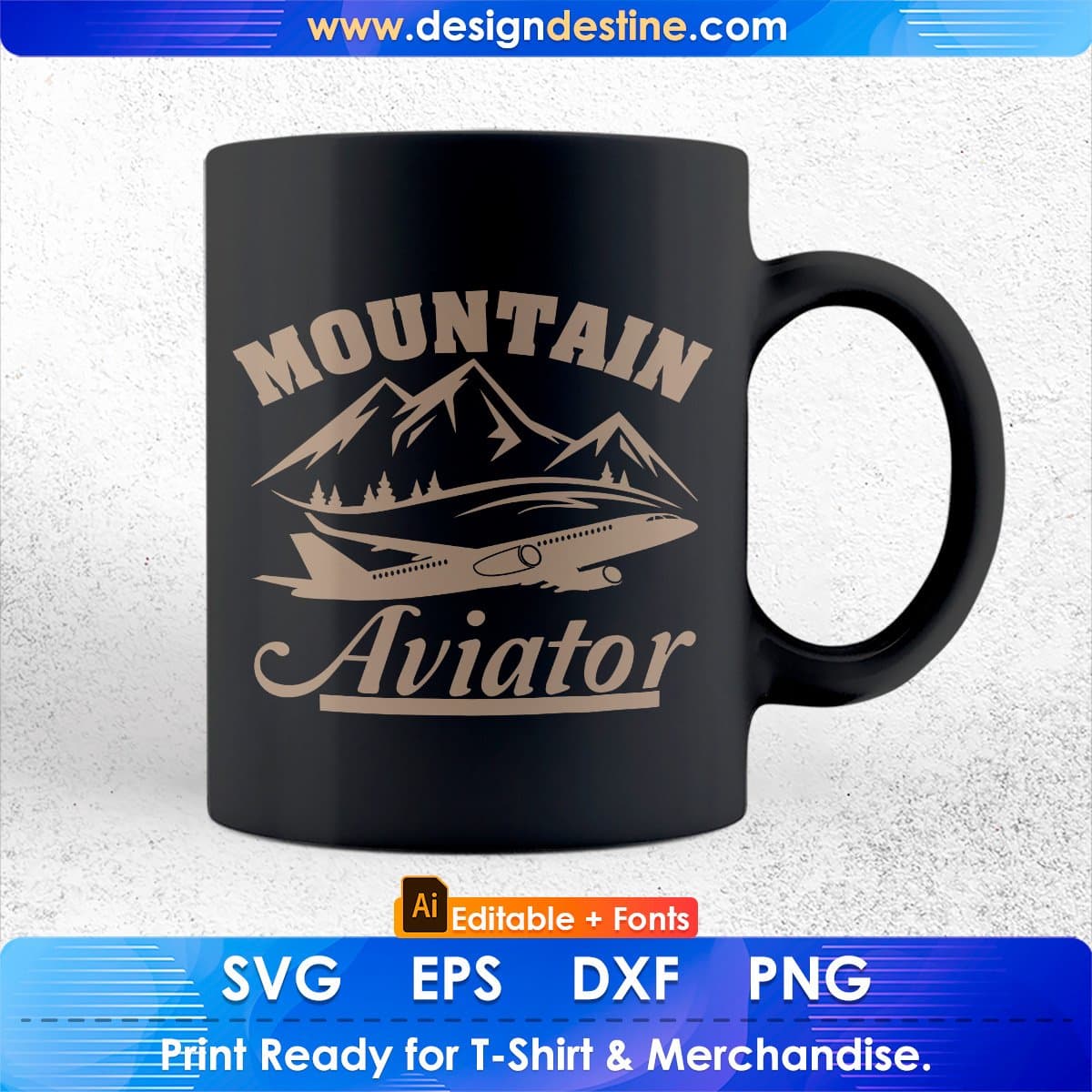 Mountain Aviator Aviation Editable T shirt Design In Ai Svg Printable Files
