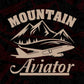 Mountain Aviator Aviation Editable T shirt Design In Ai Svg Printable Files