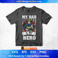 My Dad is My Hero Firefighter Editable T shirt Design In Ai Png Svg Cutting Printable Files
