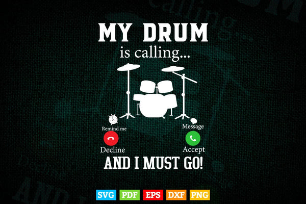 products/my-drum-is-calling-drummer-day-fathers-day-svg-files-299.jpg
