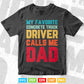 My Favorite Concrete Truck Driver Calls Me Dad Vector T shirt Design Svg Printable Files