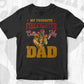 My Favorite Firefighter Calls Me Dad Editable T shirt Design In Ai Png Svg Cutting Printable Files