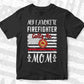 My Favorite Firefighter Calls Me Mom Editable T shirt Design In Ai Png Svg Printable Files