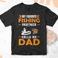 My Favorite Fishing Calls Me Dad Editable Vector T-shirt Design in Ai Svg Png Files