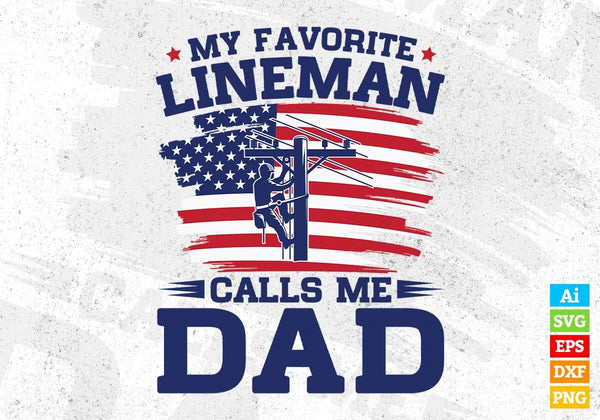 products/my-favorite-lineman-calls-me-dad-editable-t-shirt-design-in-ai-svg-cutting-printable-776.jpg