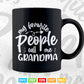My Favorite People Call Me Grandma Gift Svg Dxf Digital Files.