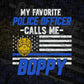 My Favorite Police Officer Calls Me Boppy Father's Day Editable Vector T shirt Design in Ai Png Svg Files.