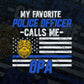 My Favorite Police Officer Calls Me Opa Father's Day Editable Vector T shirt Design in Ai Png Svg Files.