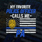 My Favorite Police Officer Calls Me Pa Father's Day Editable Vector T shirt Design in Ai Png Svg Files.