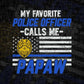 My Favorite Police Officer Calls Me Papaw Father's Day Editable Vector T shirt Design in Ai Png Svg Files.
