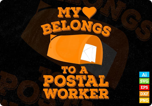 My Heart Belongs To A Postal Worker Mail Carrier T shirt Design In Ai Svg Printable Files
