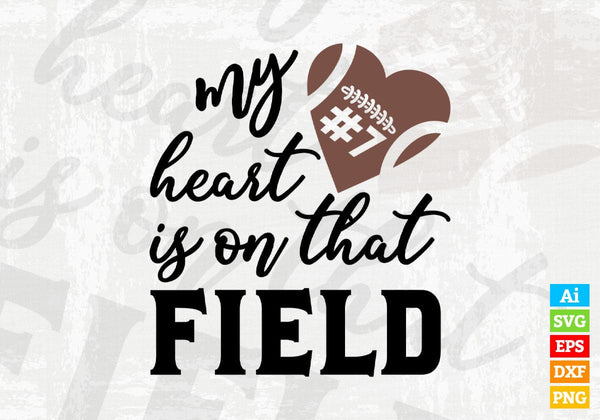 My Heart is on That Field SVG, Football shirt Svg