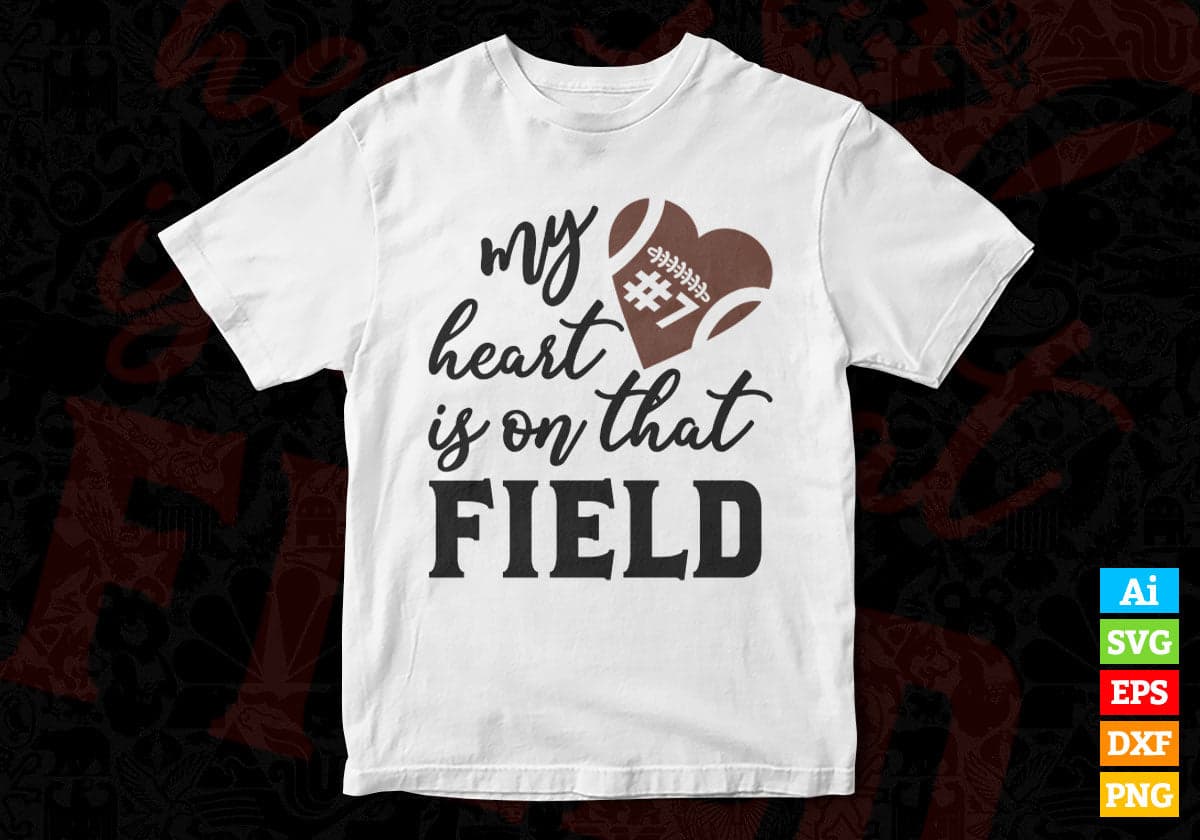 My Heart is on That Field SVG, Football shirt Svg