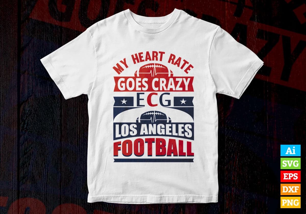 My Heart Rate Goes Crazy ECG Los Angeles Football Vector T-shirt Design in Ai Svg Png Files