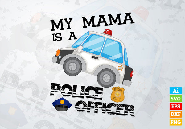 products/my-mama-is-a-police-officer-toddler-editable-vector-t-shirt-design-in-ai-png-svg-files-927.jpg