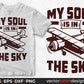My Soul Is In The Sky Air Force Editable T shirt Design Svg Cutting Printable Files