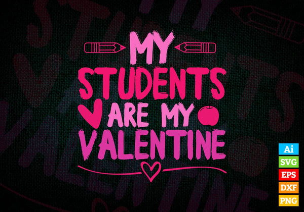 products/my-student-are-my-valentine-editable-vector-t-shirt-design-in-ai-svg-png-files-650.jpg