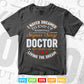 Never Dreamed I'd Marry Doctor Svg T shirt Design.
