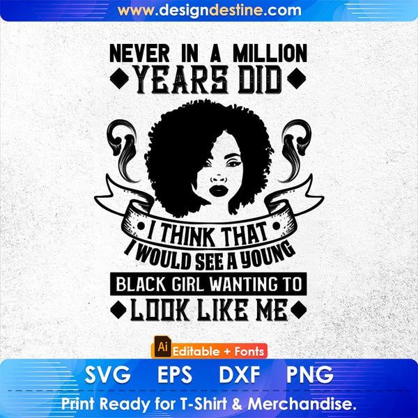 products/never-in-a-million-years-did-i-think-that-i-would-see-young-afro-editable-t-shirt-design-165.jpg