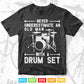 Never Underestimate an Old Man With a Drum Drumming Set Svg Files.