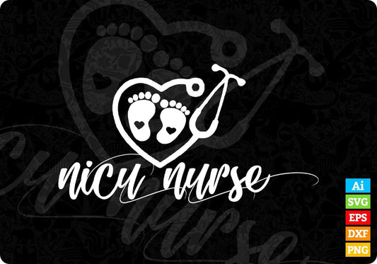 NICU Nurse Newborn Baby Care Nursing Editable T shirt Design In Ai Svg Files