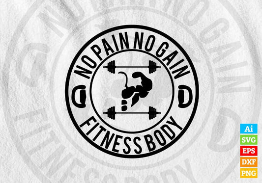 No Pain No Gain Motivational Quotes Vector T-shirt Design in Ai Svg Png Files