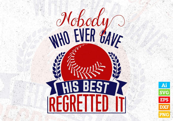 products/nobody-who-ever-gave-his-best-regretted-it-american-football-editable-t-shirt-design-svg-453.jpg