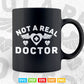 Not A Real Doctor Funny College Graduation Svg Png Files.