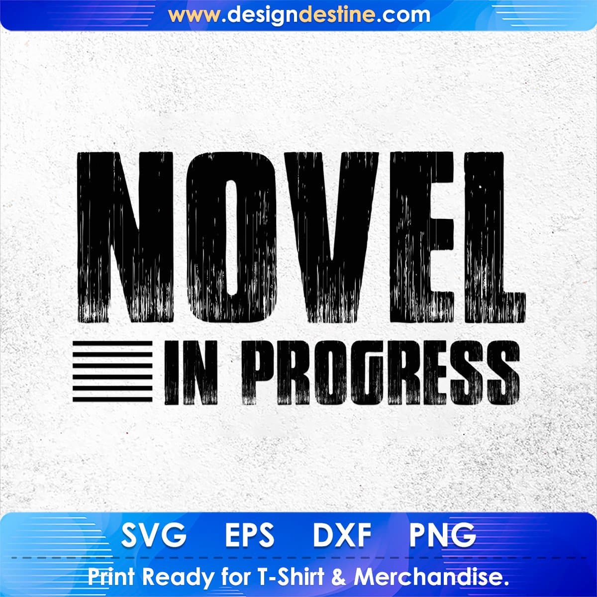 Novel In Progress T shirt Design In Svg Png Cutting Printable Files